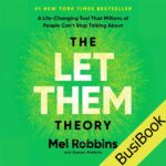 خلاصه کتاب صوتی The Let Them Theory: A Life-Changing Tool That Millions of People Can't Stop Talking About