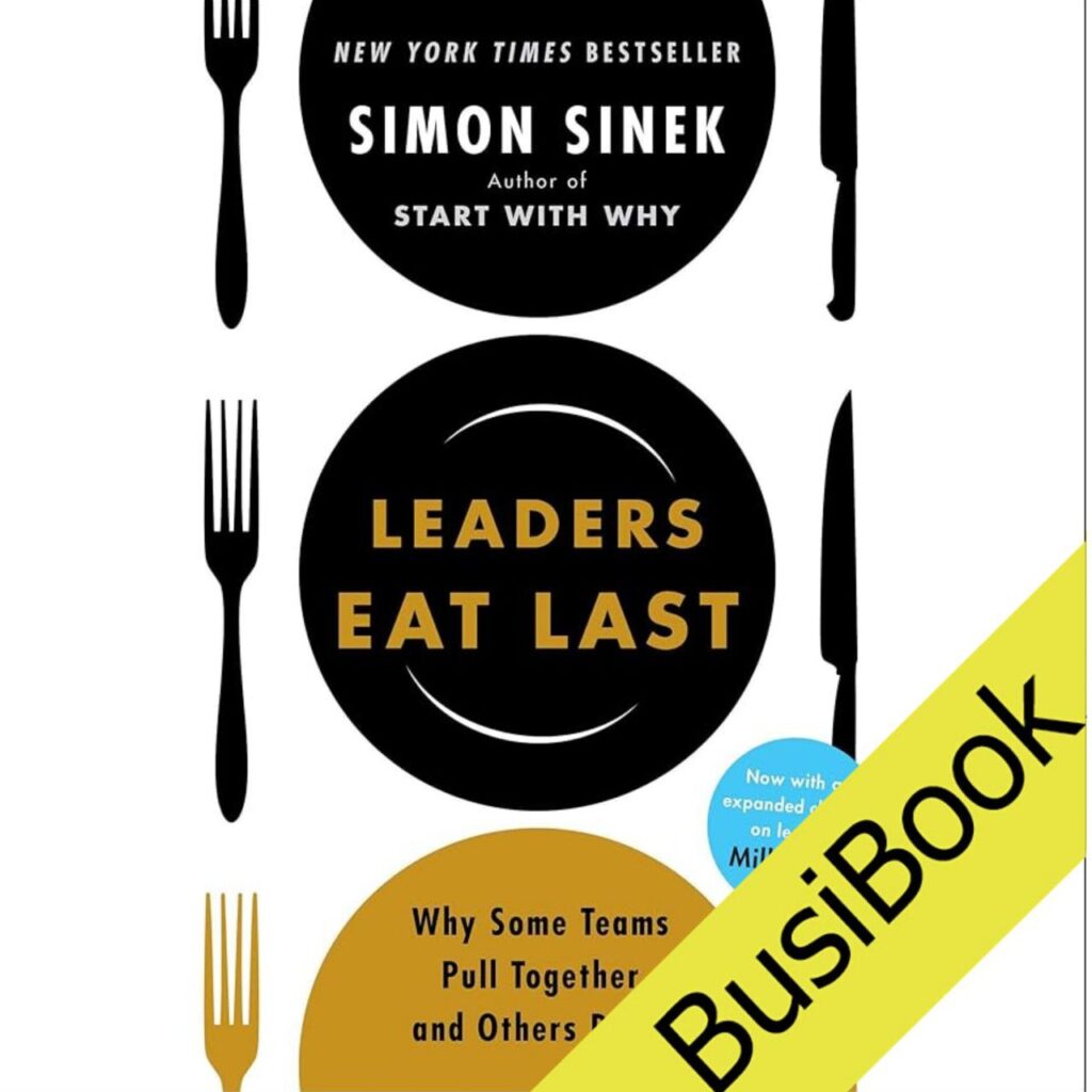 Leaders Eat Last